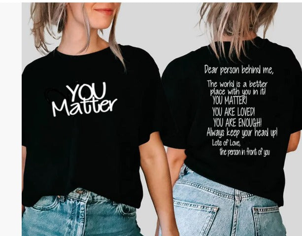 T-shirt You Matter