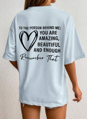 T-shirt To the person behind me