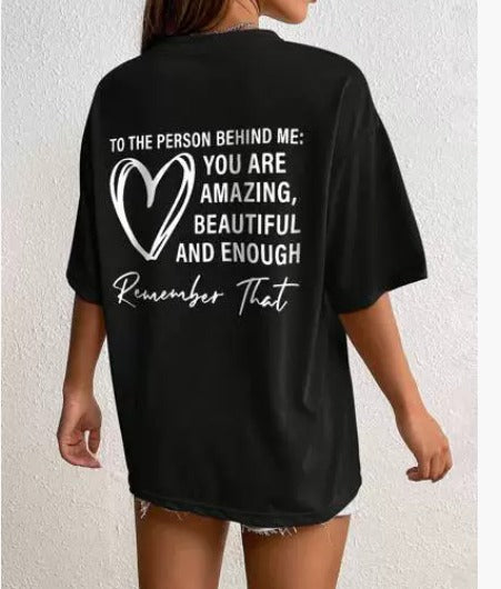 T-shirt To the person behind me
