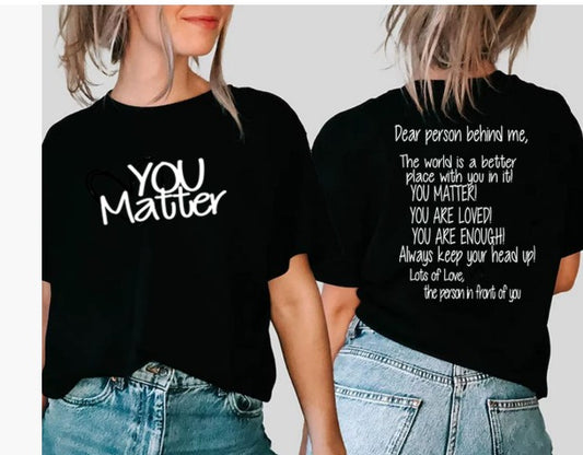 T-shirt You Matter
