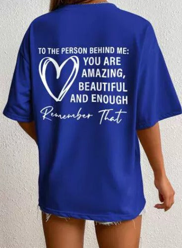 T-shirt To the person behind me