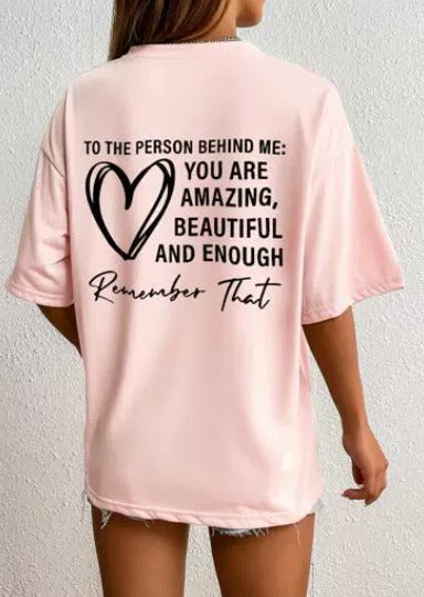 T-shirt To the person behind me